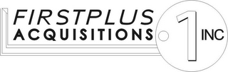 FIRSTPLUS ACQUISITION 1 INC