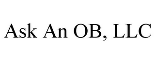 ASK AN OB, LLC