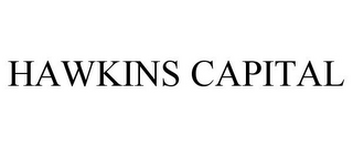 HAWKINS CAPITAL