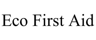ECO FIRST AID