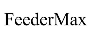 FEEDERMAX