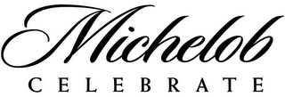 MICHELOB CELEBRATE