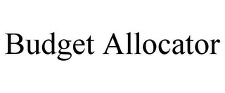 BUDGET ALLOCATOR