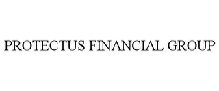 PROTECTUS FINANCIAL GROUP