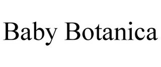 BABY BOTANICA