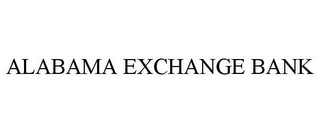 ALABAMA EXCHANGE BANK