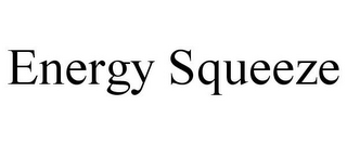 ENERGY SQUEEZE