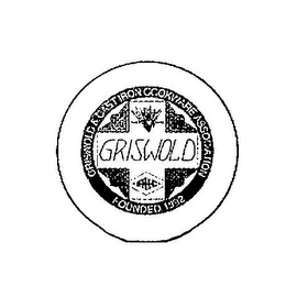 GRISWOLD & CAST IRON COOKWARE ASSOCIATION FOUNDED 1992 GRISWOLD ERIE