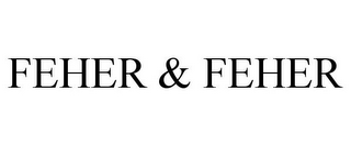 FEHER & FEHER