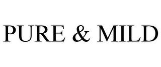 PURE & MILD
