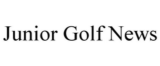 JUNIOR GOLF NEWS