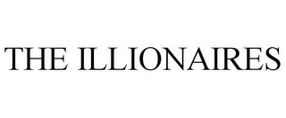 THE ILLIONAIRES