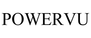POWERVU