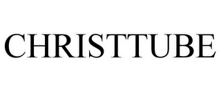 CHRISTTUBE
