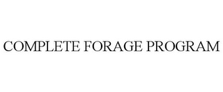 COMPLETE FORAGE PROGRAM