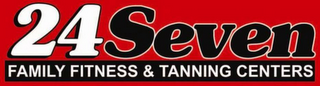 24SEVEN FAMILY FITNESS & TANNING CENTERS