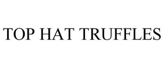 TOP HAT TRUFFLES