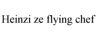 HEINZI ZE FLYING CHEF