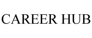 CAREER HUB