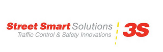 STREET SMART SOLUTIONS TRAFFIC CONTROL & SAFETY INNOVATIONS 3S