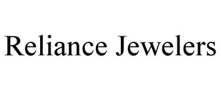 RELIANCE JEWELERS