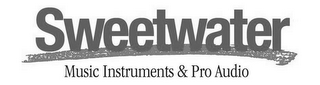 SWEETWATER MUSIC INSTRUMENTS & PRO AUDIO