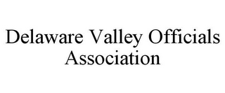 DELAWARE VALLEY OFFICIALS ASSOCIATION