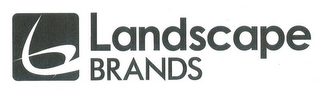 LANDSCAPE BRANDS