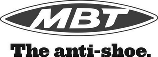 MBT THE ANTI-SHOE.