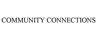 COMMUNITY CONNECTIONS