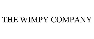 THE WIMPY COMPANY