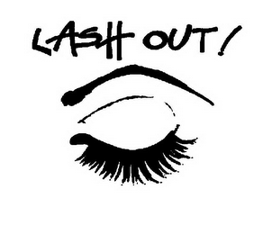 LASH OUT!