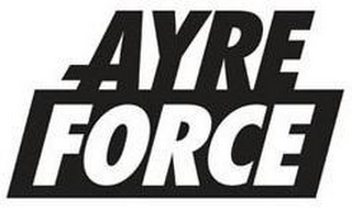 AYRE FORCE