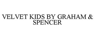 VELVET KIDS BY GRAHAM & SPENCER