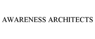 AWARENESS ARCHITECTS