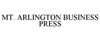 MT. ARLINGTON BUSINESS PRESS