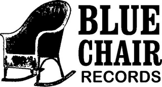 BLUE CHAIR RECORDS