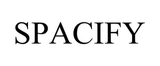 SPACIFY