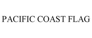 PACIFIC COAST FLAG