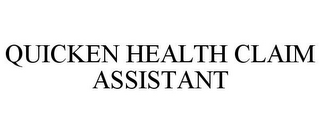 QUICKEN HEALTH CLAIM ASSISTANT