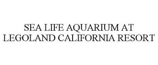 SEA LIFE AQUARIUM AT LEGOLAND CALIFORNIA RESORT