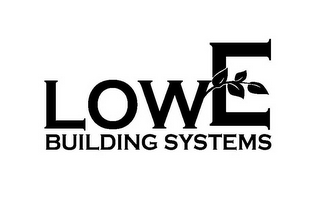 LOW E BUILDING SYSTEMS