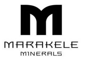 M MARAKELE MINERALS