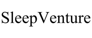 SLEEPVENTURE