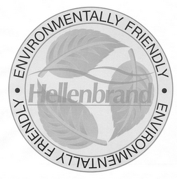 HELLENBRAND · ENVIRONMENTALLY FRIENDLY ·ENVIRONMENTALLY FRIENDLY