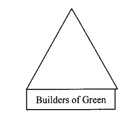 BUILDERS OF GREEN