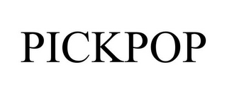 PICKPOP Trademark of Dunlop Manufacturing, Inc. Serial Number: 77448407 ...