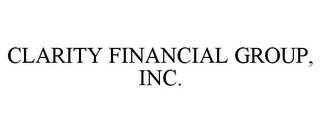 CLARITY FINANCIAL GROUP, INC.