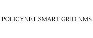 POLICYNET SMART GRID NMS