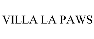 VILLA LA PAWS